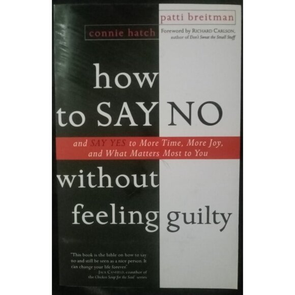 How to Say No Without Feeling Guilty by Hatch & Breitman – Self‑Help PB - Picture 1 of 2